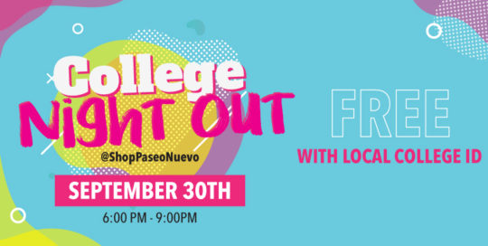 Paseo Nuevo College Night Out
