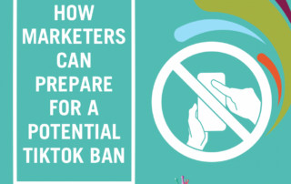 How can marketers prepare for a potential tiktok ban